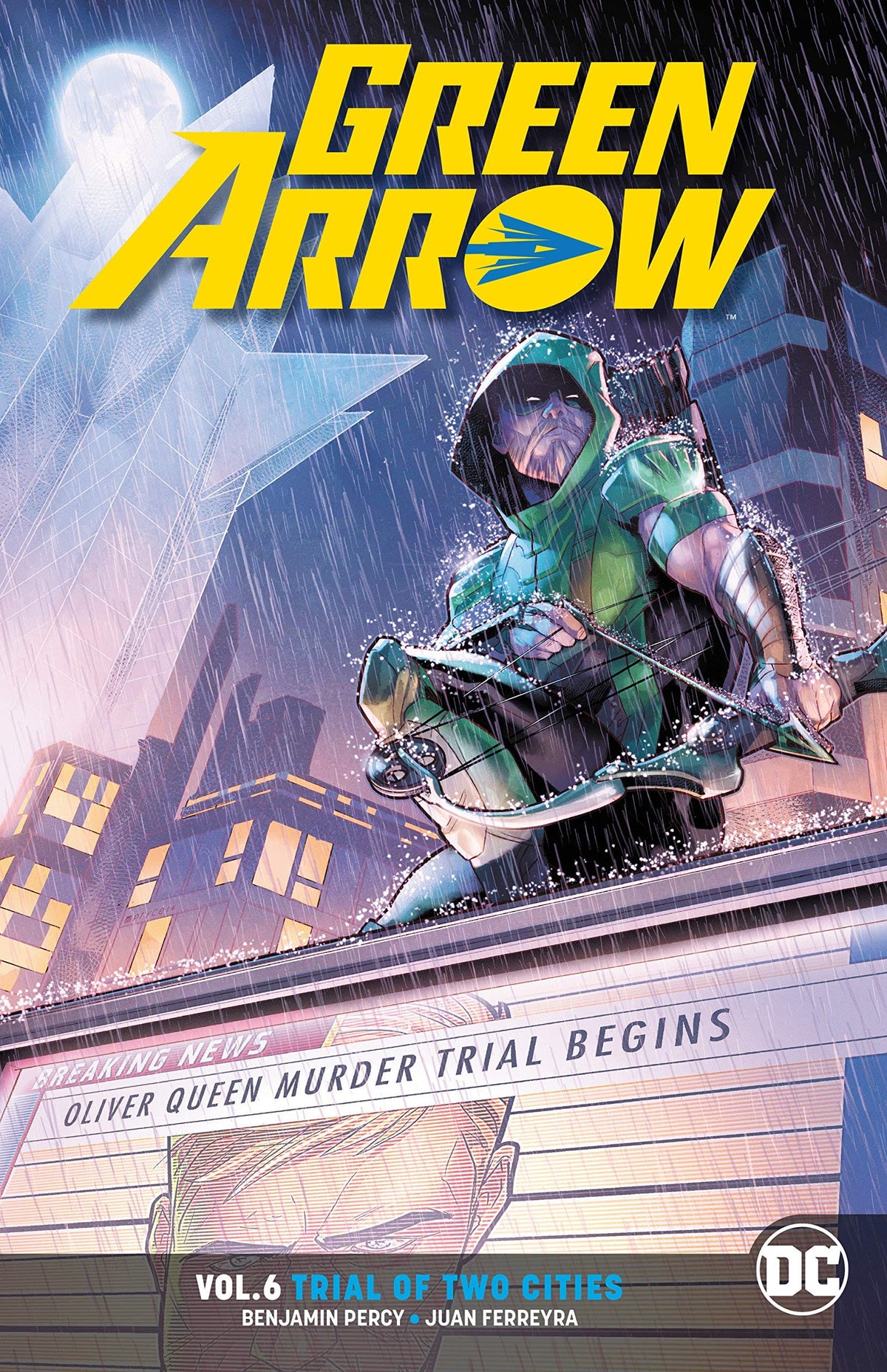 Green Arrow TP Vol 06 Trial Of Two Cities Rebirth