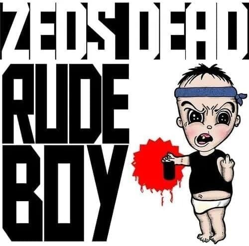 Zeds Dead - Rude Boy [Import] (Canada - Import)