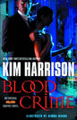 Kim Harrison Hollows HC GN Vol 02 Blood Crime