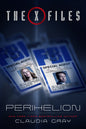 The X-Files: Perihelion Hardcover