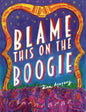 Blame This On The Boogie GN (MR)