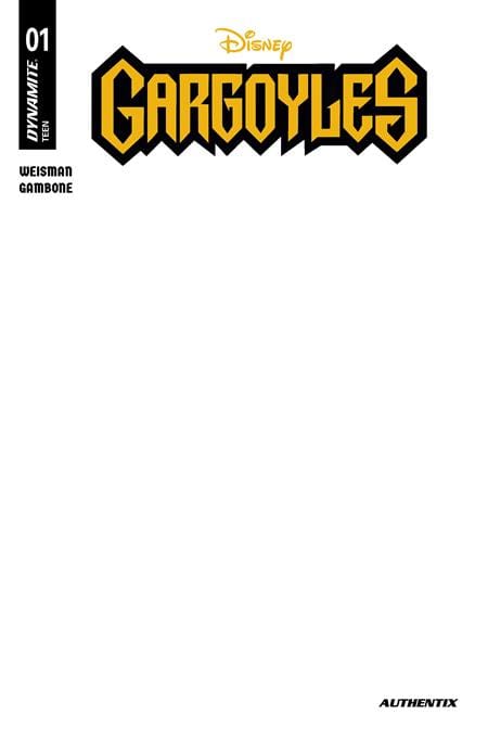 GARGOYLES #1 (2026) CVR E BLANK AUTHENTIX VAR (Release Date: 08/12/2026)
