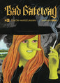 Bad Gateway HC Megg & Mogg (MR)