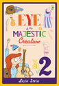 EYE OF MAJESTIC CREATURE GN VOL 02 (MR)