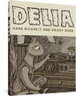 Fantagraphics Underground Delia GN