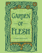 Garden Of Flesh HC Hernandez (A)