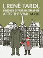 I Rene Tardi Prisoner Of War In Stalag IIb HC Vol 03