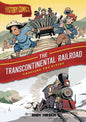 History Comics HC GN Transcontinental Railroad