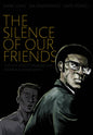 SILENCE OF OUR FRIENDS GN
