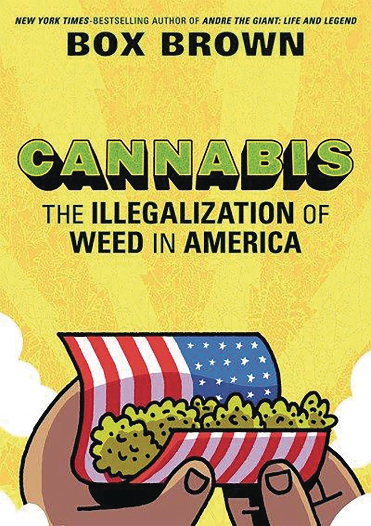 Cannabis Illegalization Of Weed In America HC GN (MR)