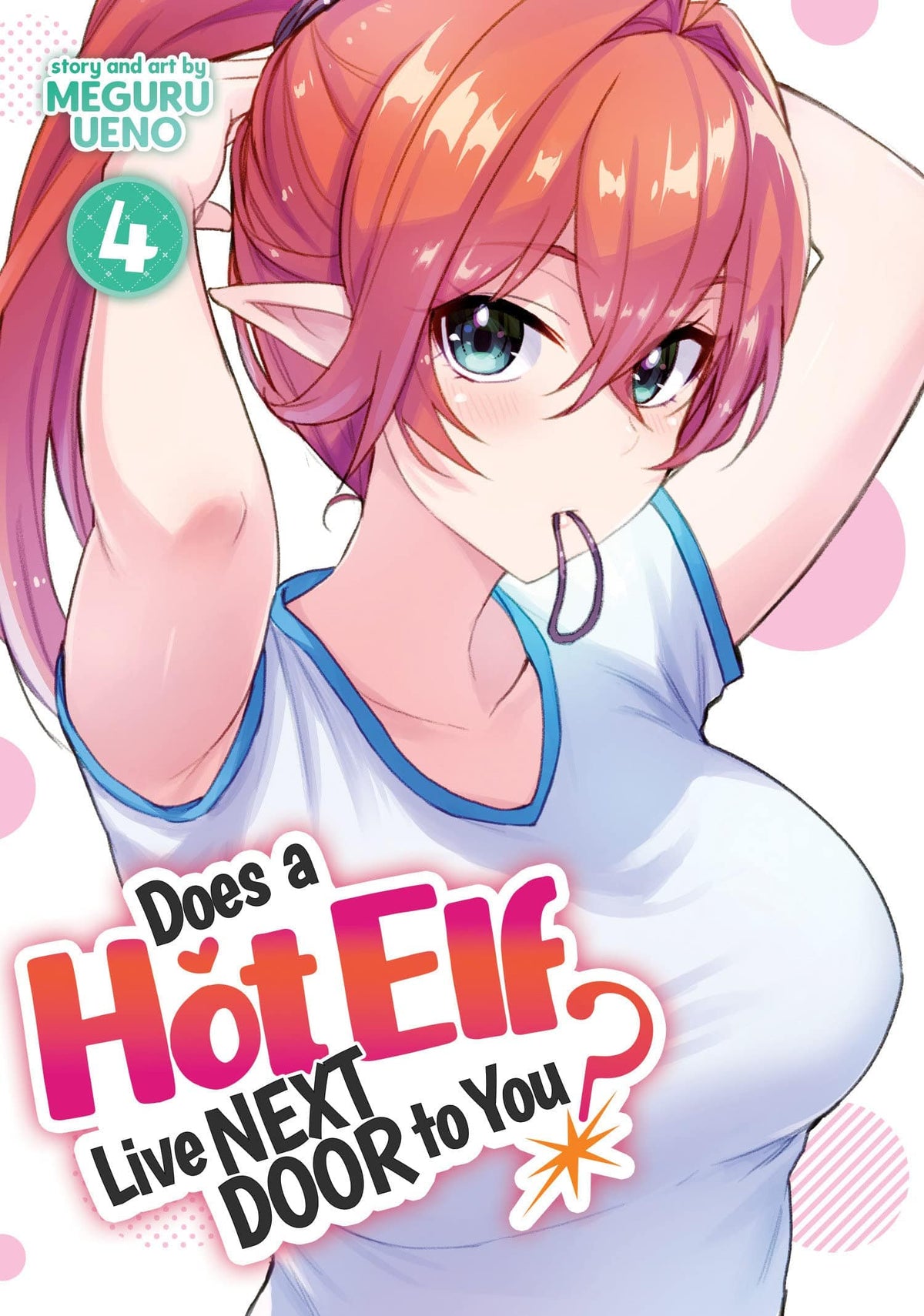 Does Hot Elf Live Next Door To You GN Vol 04 (MR)