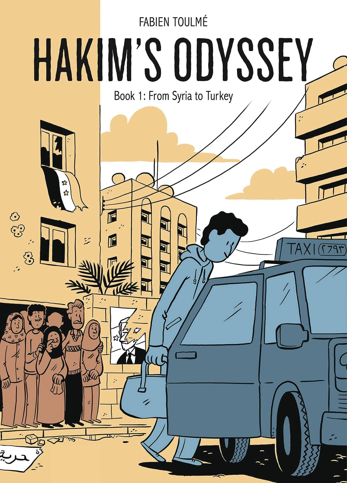 Hakims Odyssey GN Book 01 From Syria To Turkey