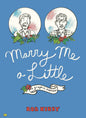 Marry Me A Little GN (MR)