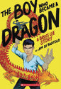 Boy Who Became A Dragon Bruce Lee Story SC GN