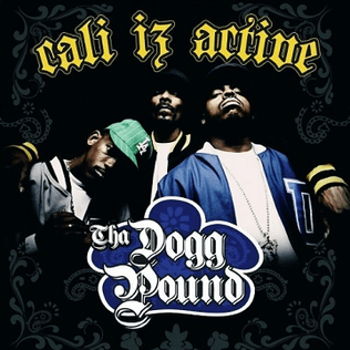 Dogg Pound - Cali Iz Active (Blue Vinyl)