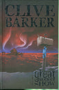 Complete Clive Barkers Great And Secret Show HC