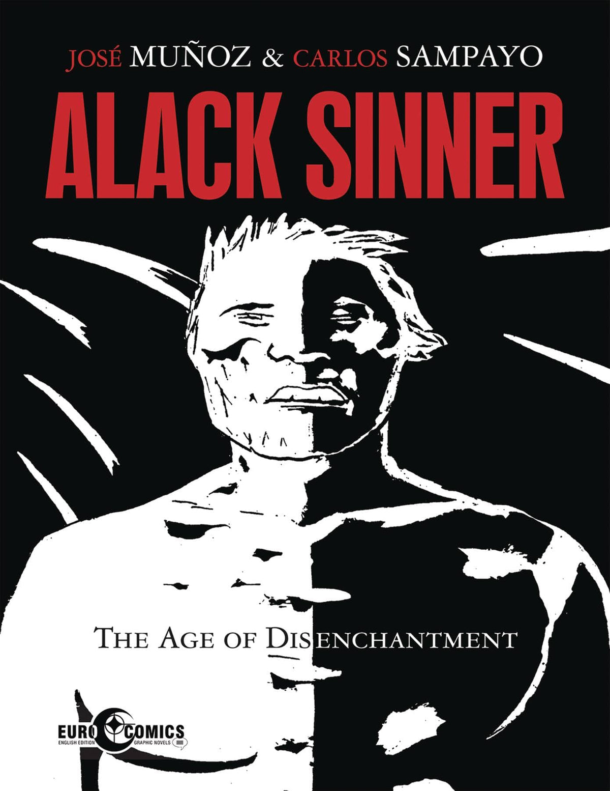 Alack Sinner Age Of Disenchantment TP