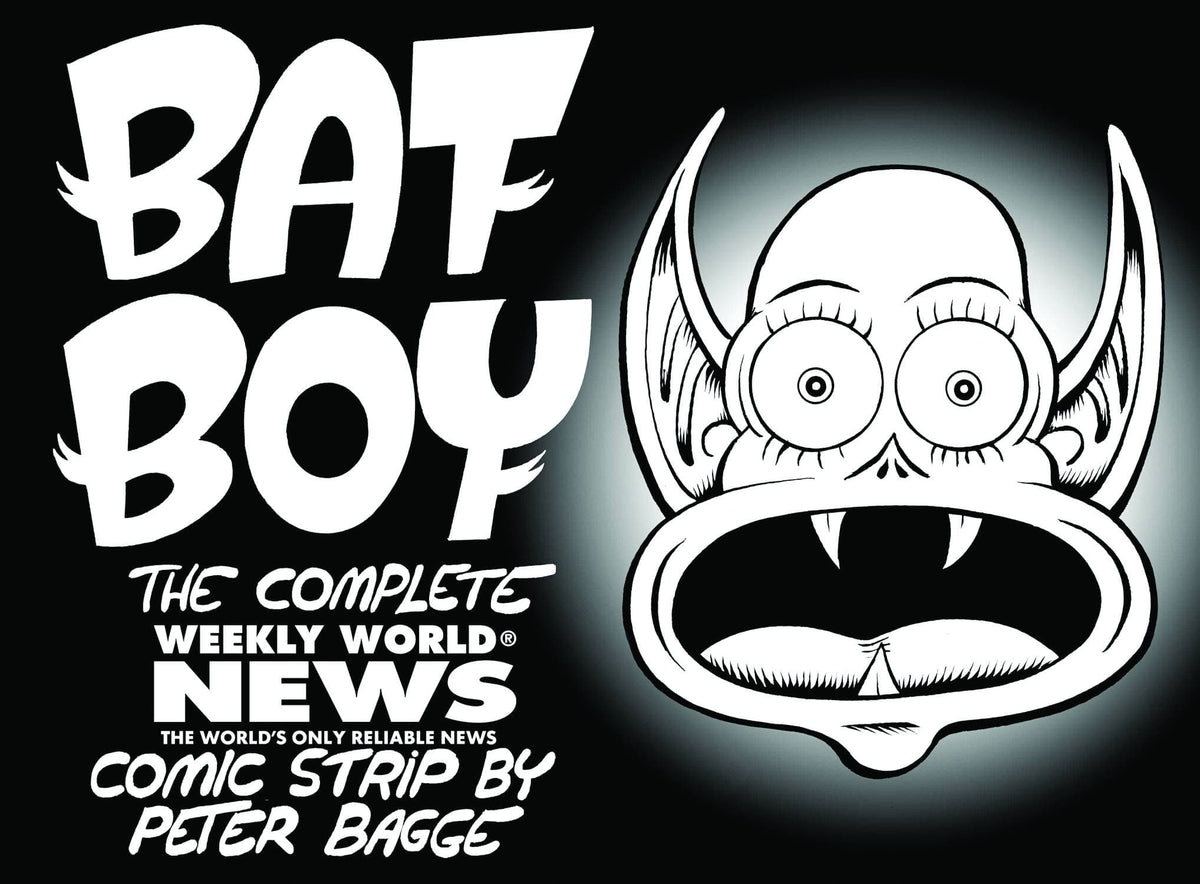 Bat Boy Weekly World News Strips HC By Peter Bagge