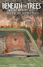 Beneath the Trees Where Nobody Sees: Rite of Spring (DM)