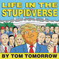 Life In The Stupidverse GN TP