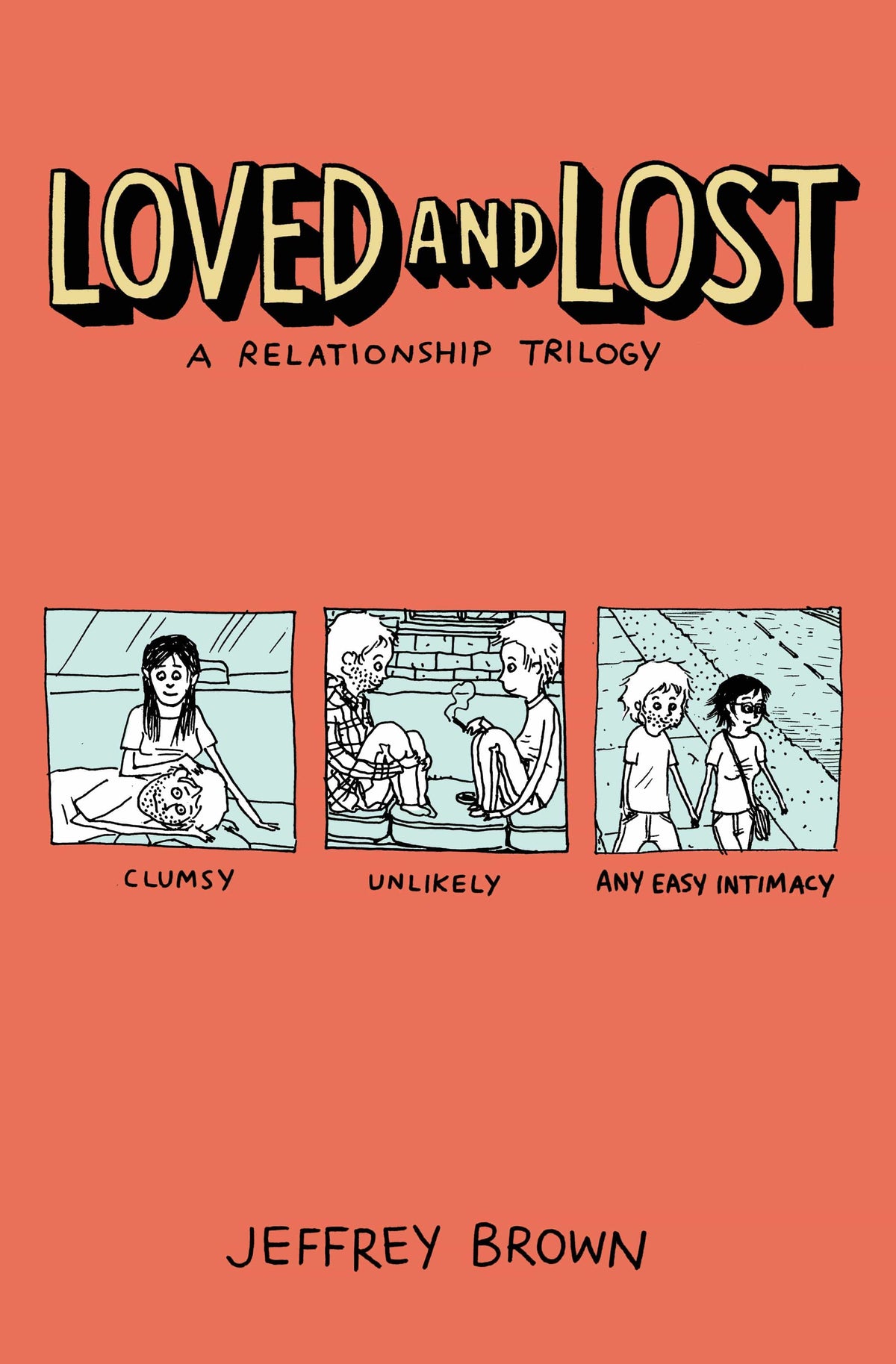 Loved And Lost Relationship Trilogy TP