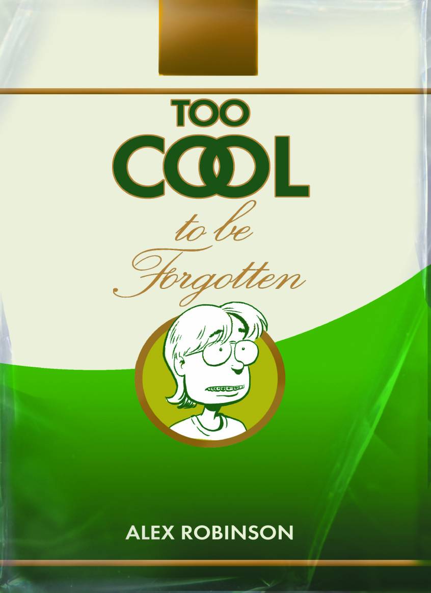 TOO COOL TO BE FORGOTTEN HC (MR)