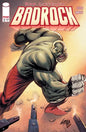 BADROCK #3 CVR B ROB LIEFELD VAR (Release Date: 09/23/2026)