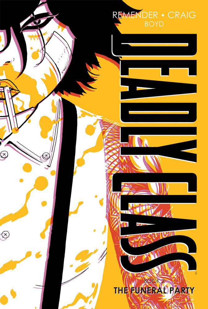 Deadly Class Dlx HC Vol 02 New Edition (MR)
