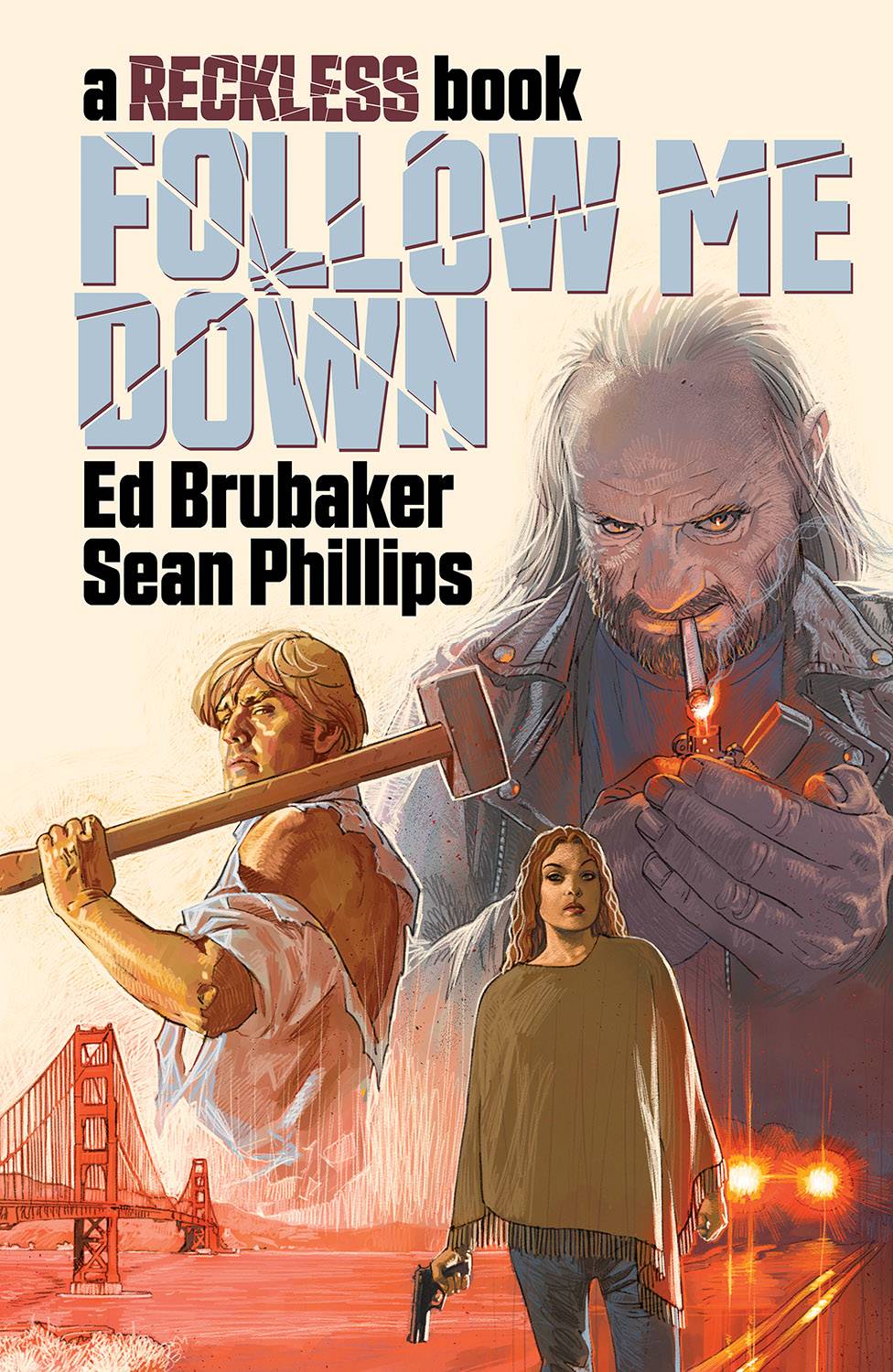 Follow Me Down HC A Reckless Book (MR)