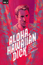 Hawaiian Dick TP Vol 04 Aloha Hawaiian Dick (MR)