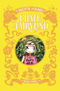 I HATE FAIRYLAND DLX HC VOL 03