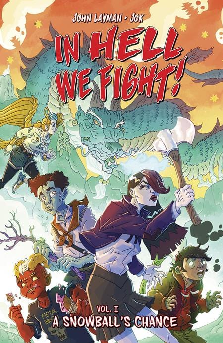 In Hell We Fight TP Vol  01  A Snowballs Chance