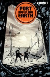 Port Of Earth TP Vol 02