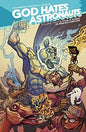 God Hates Astronauts TP Vol 02 A Star Is Born (MR)