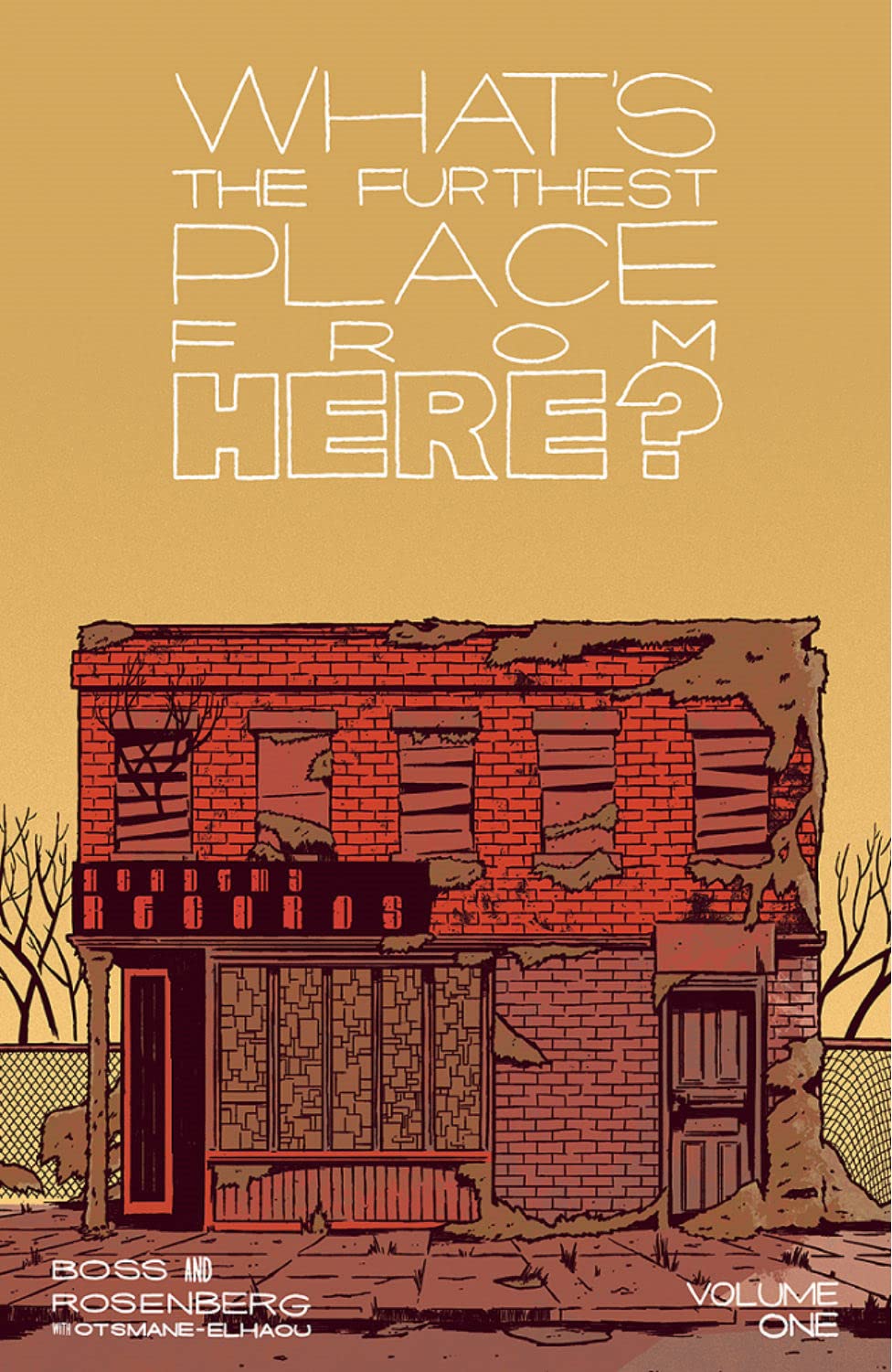 Whats The Furthest Place From Here TP Vol 01