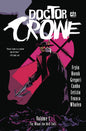 DOCTOR CROWE TP VOL 01 FOR WHOM THE HELL TOLLS