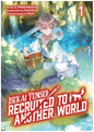 Isekai Tensei: Recruited to Another World - Volume 1