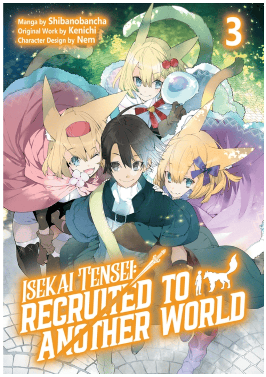 Isekai Tensei: Recruited to Another World - Volume 3
