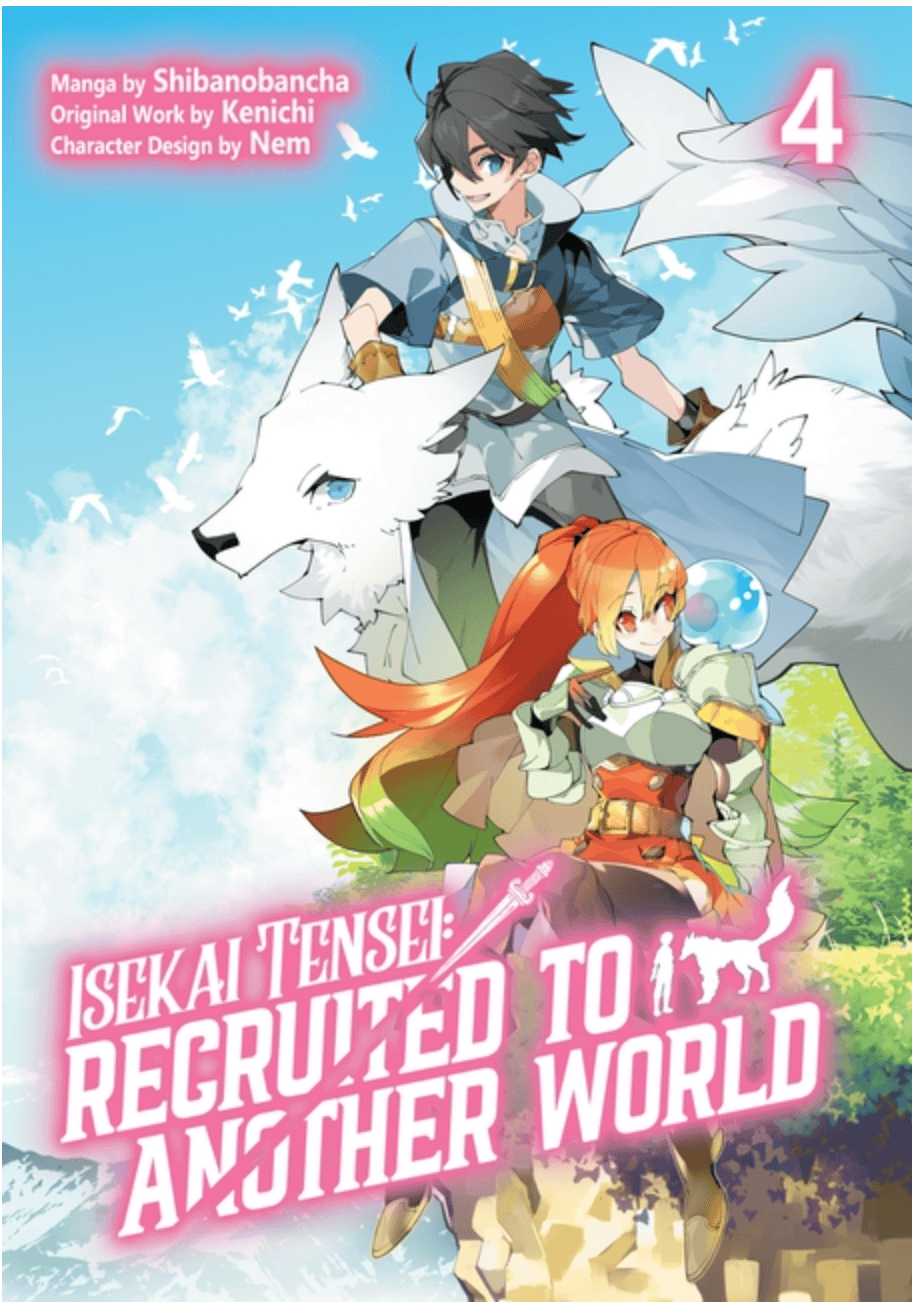 Isekai Tensei: Recruited to Another World - Volume 4
