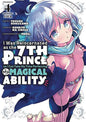 I Was Reincarnated As 7Th Prince GN Vol 04