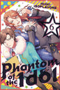 Phantom Of Idol GN Vol 06