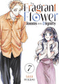 The Fragrant Flower Blooms With Dignity Vol 7