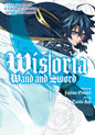 Wistoria Wand & Sword GN Vol 01