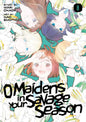 O Maidens In Your Savage Season GN Vol 08 (MR)