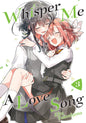 Whisper Me A Love Song GN Vol 03 (MR)