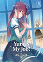 Yuri Is My Job GN Vol 05 (MR)