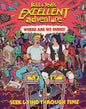 Bill & Teds Excellent Adventure Where Are We Dude HC