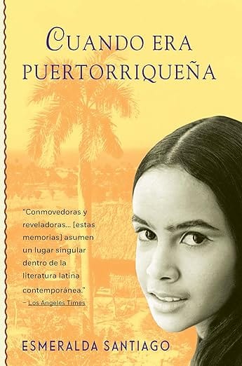 Cuando Era Puertorriqueña (When I was Puerto Rican) (Spanish Edition) Paperback