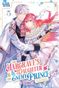 The Margrave's Daughter & the Enemy Prince, Volume 5