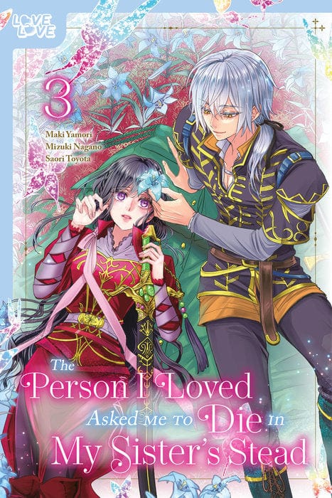The Person I Loved Asked Me to Die in My Sister's Stead  Volume 3